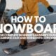 how to snowboard